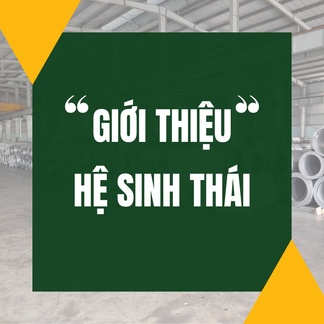 Giới Thiệu Hệ Sinh Thái