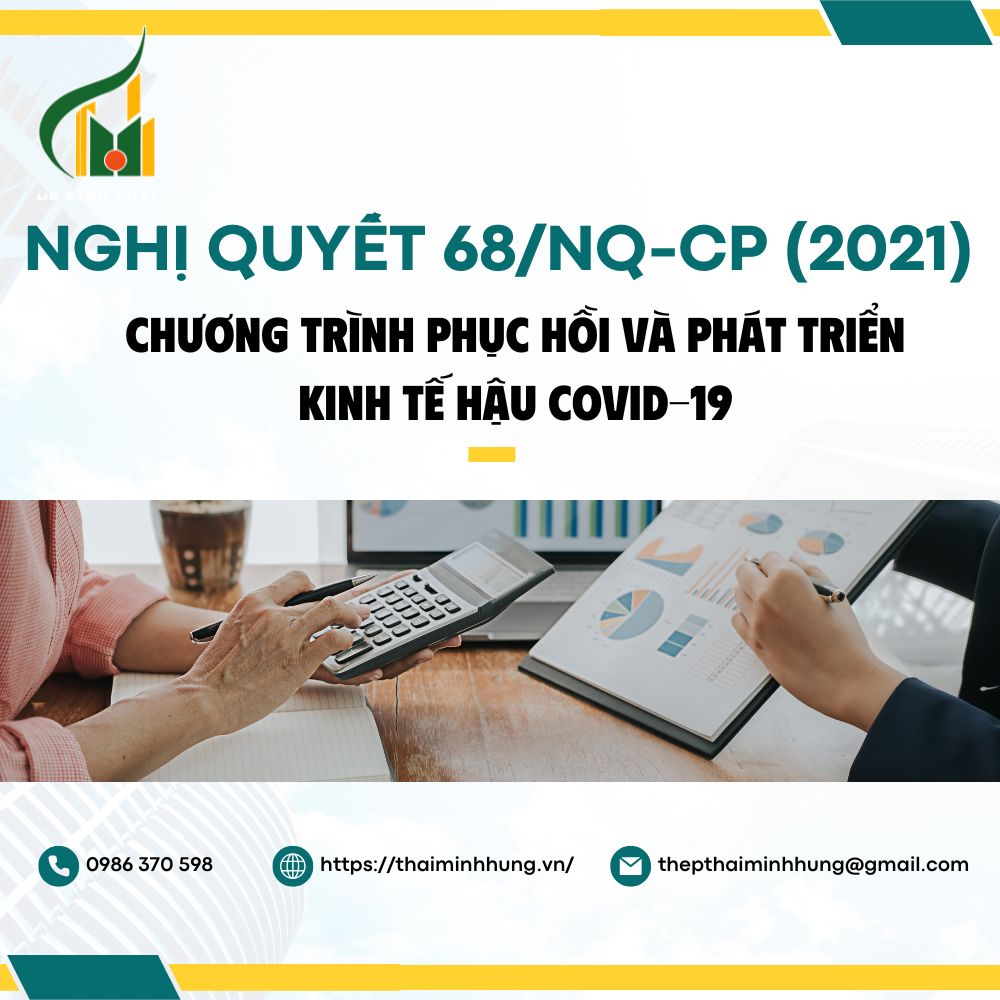 Nghị Quyết 68/NQ-CP (2021): Chương Trình Phục Hồi Và Phát Triển Kinh Tế Hậu COVID-19