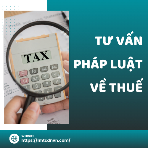 Tư Vấn Pháp Luật Về Thuế